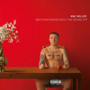Album Watching Movies with the Sound Off - Mac Miller