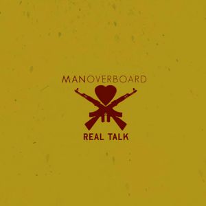 Album Man Overboard - Real Talk