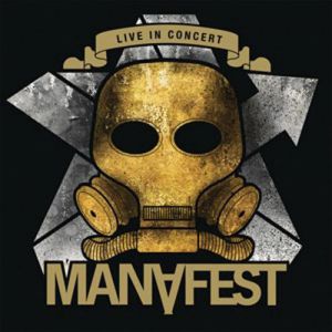 Album Manafest - Live in Concert