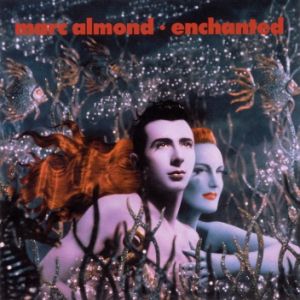 Album Marc Almond - Enchanted