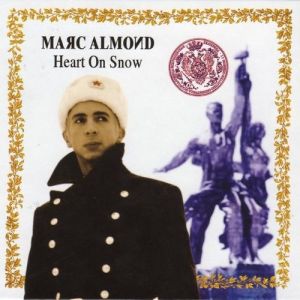 Album Marc Almond - Heart on Snow