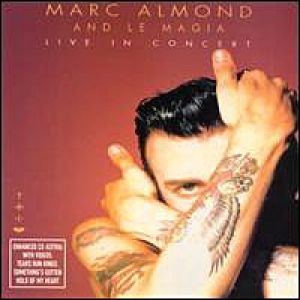 Album Marc Almond - Live in Concert