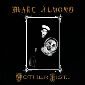 Album Marc Almond - Mother Fist and Her Five Daughters