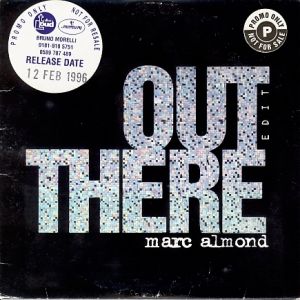 Marc Almond : Out There" / "Brilliant Creatures