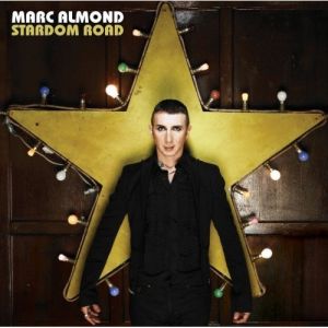 Album Marc Almond - Stardom Road