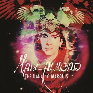 Album Marc Almond - The Dancing Marquis