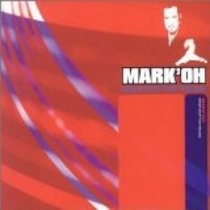 Mark 'Oh Never Stop That Feeling, 1995