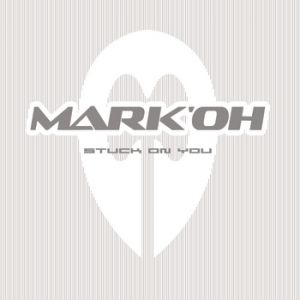 Album Stuck On You - Mark 'Oh