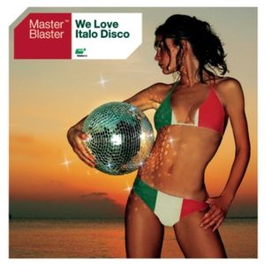 Album We Love Italo Disco - Master Blaster