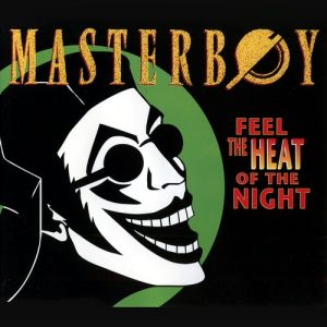 Album Feel the Heat of the Night - Masterboy