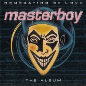 Album Masterboy - Generation of Love