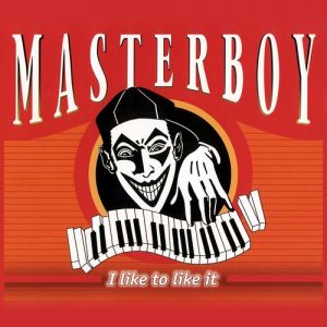 Album Masterboy - I Like to Like It