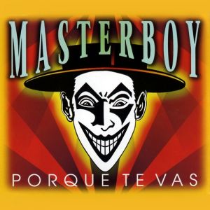 Album Masterboy - Porque te vas