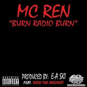 MC Ren Burn Radio Burn, 2014