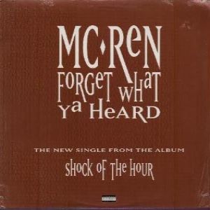 Album MC Ren - Fuck What Ya Heard