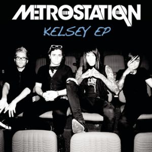 Album Metro Station - Kelsey EP