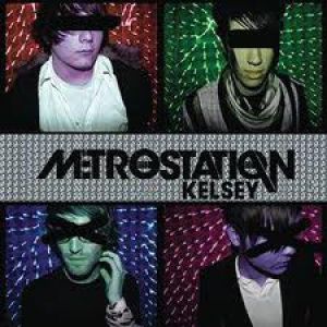 Album Kelsey - Metro Station