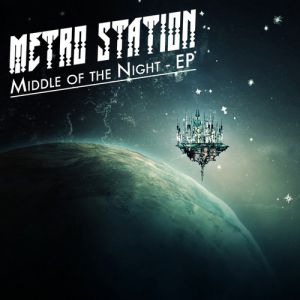 Album Metro Station - Middle of the Night — EP