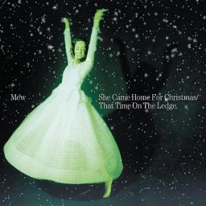 Album Mew - She Came Home for Christmas