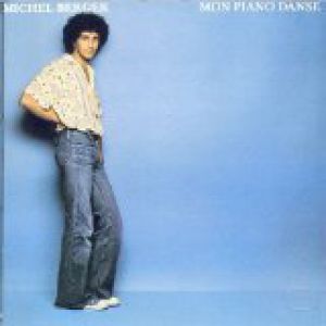 Michel Berger Mon piano danse, 1976