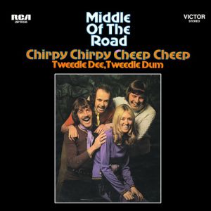 Album Middle Of The Road - Chirpy Chirpy Cheep Cheep