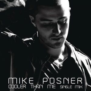 Album Mike Posner - Cooler than Me