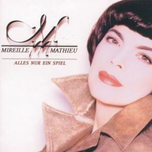 Album Mireille Mathieu - Alles nur ein Spiel