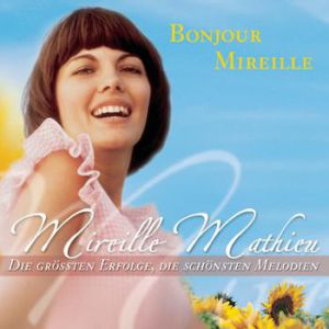 Mireille Mathieu Bonjour Mireille, 1971