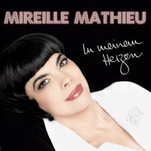 Mireille Mathieu : In Meinem Herzen