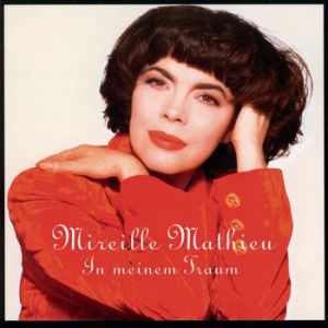 Mireille Mathieu : In meinem Traum
