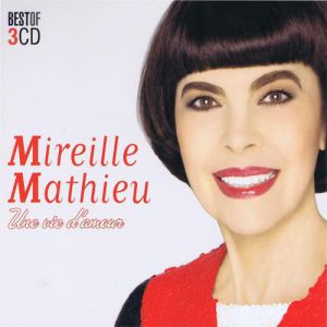 Mireille Mathieu Une vie d'amour, 2014