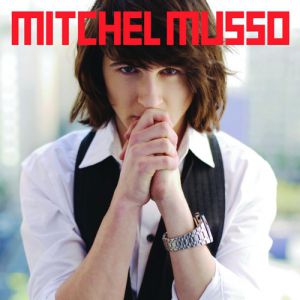 Album Mitchel Musso - Mitchel Musso