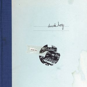 Dusk Log - album