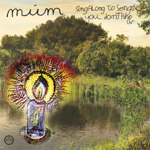 Album múm - Sing Along to Songs You Don