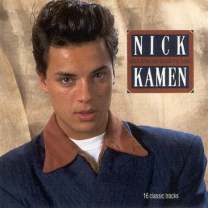 Album Nick Kamen - Each Time You Break My Heart
