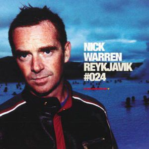 Nick Warren Global Underground 024: Reykjavík, 2003