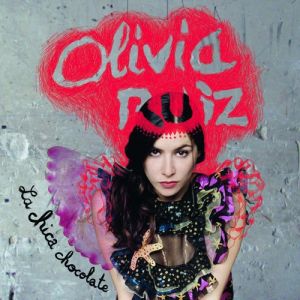 Album La Chica Chocolate - Olivia Ruiz