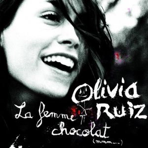 Album Olivia Ruiz - La Femme Chocolat