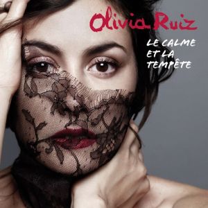 Album Olivia Ruiz - Le Calme et La Tempête