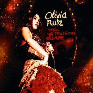 Album Olivia Ruiz - Miss Météores Live
