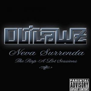Album Neva Surrenda - Outlawz