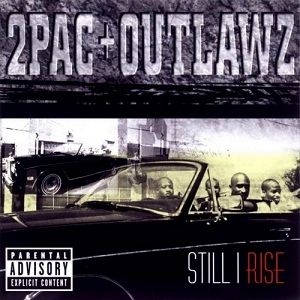 Album Still I Rise - Outlawz