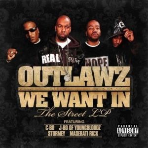Album Outlawz - We Want In: The Street LP