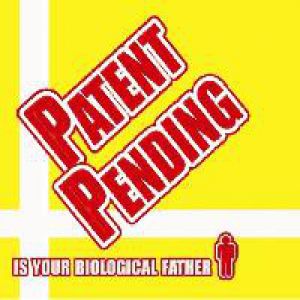 Patent Pending : ...Is Your Biological Father