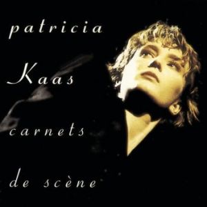 Album Patricia Kaas - Carnets de scène