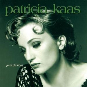 Album Je te dis vous - Patricia Kaas