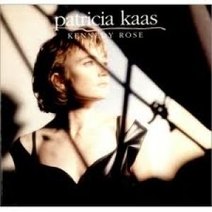 Album Patricia Kaas - Kennedy Rose