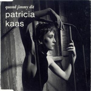 Patricia Kaas Quand Jimmy dit, 1988