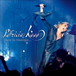 Album Patricia Kaas - Toute la musique...