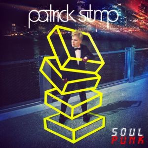 Album Patrick Stump - Soul Punk
